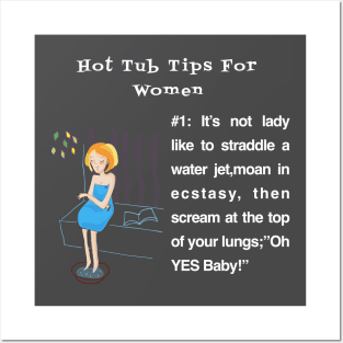 Hot Tub Tips For Women #1 Posters and Art